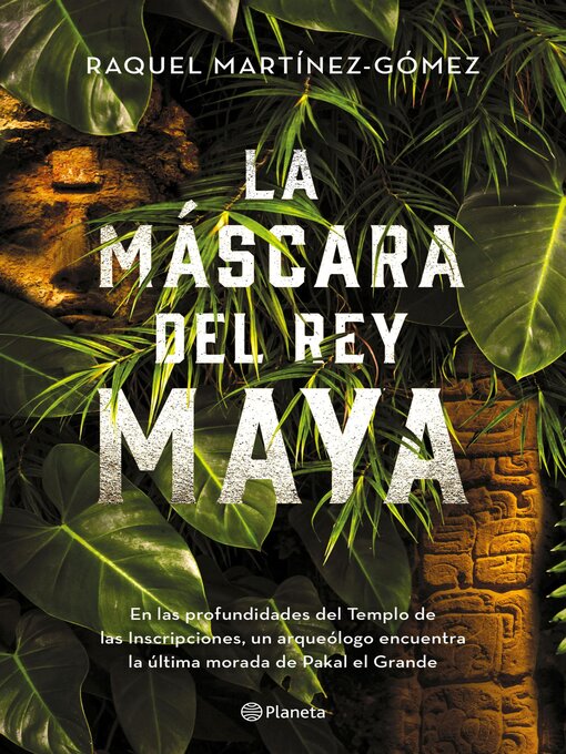 Title details for La máscara del rey maya by Raquel Martínez-Gómez - Wait list